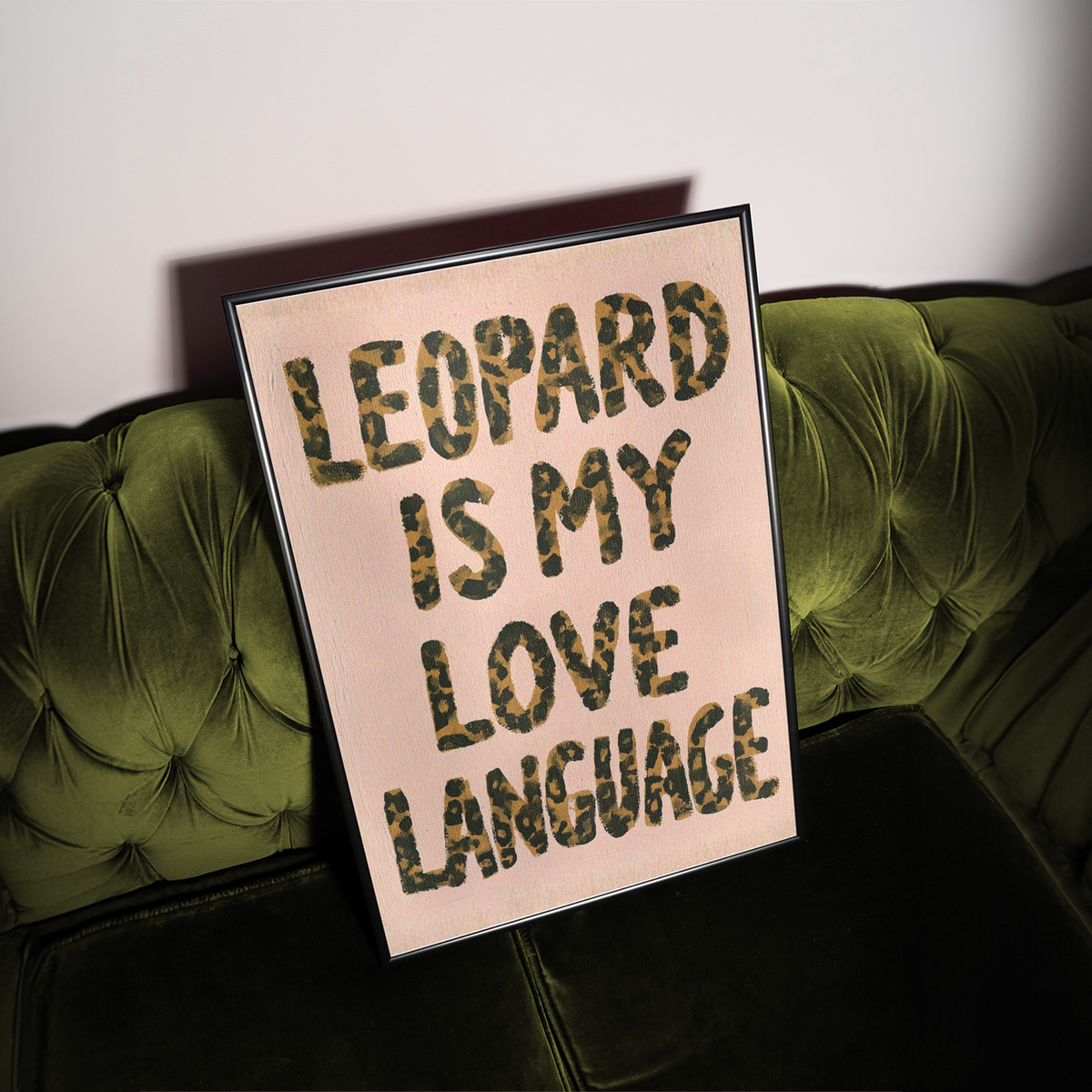 Leopard Is My Love Language Art Print - Gina Ellen Wall Art