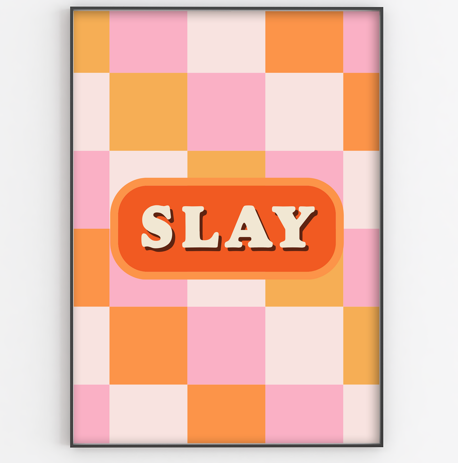 Slay Chequered Print - Gina Ellen Wall Art