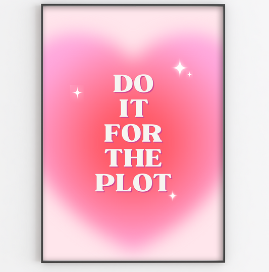 Pink Do It For The Plot Heart Print - Gina Ellen Wall Art