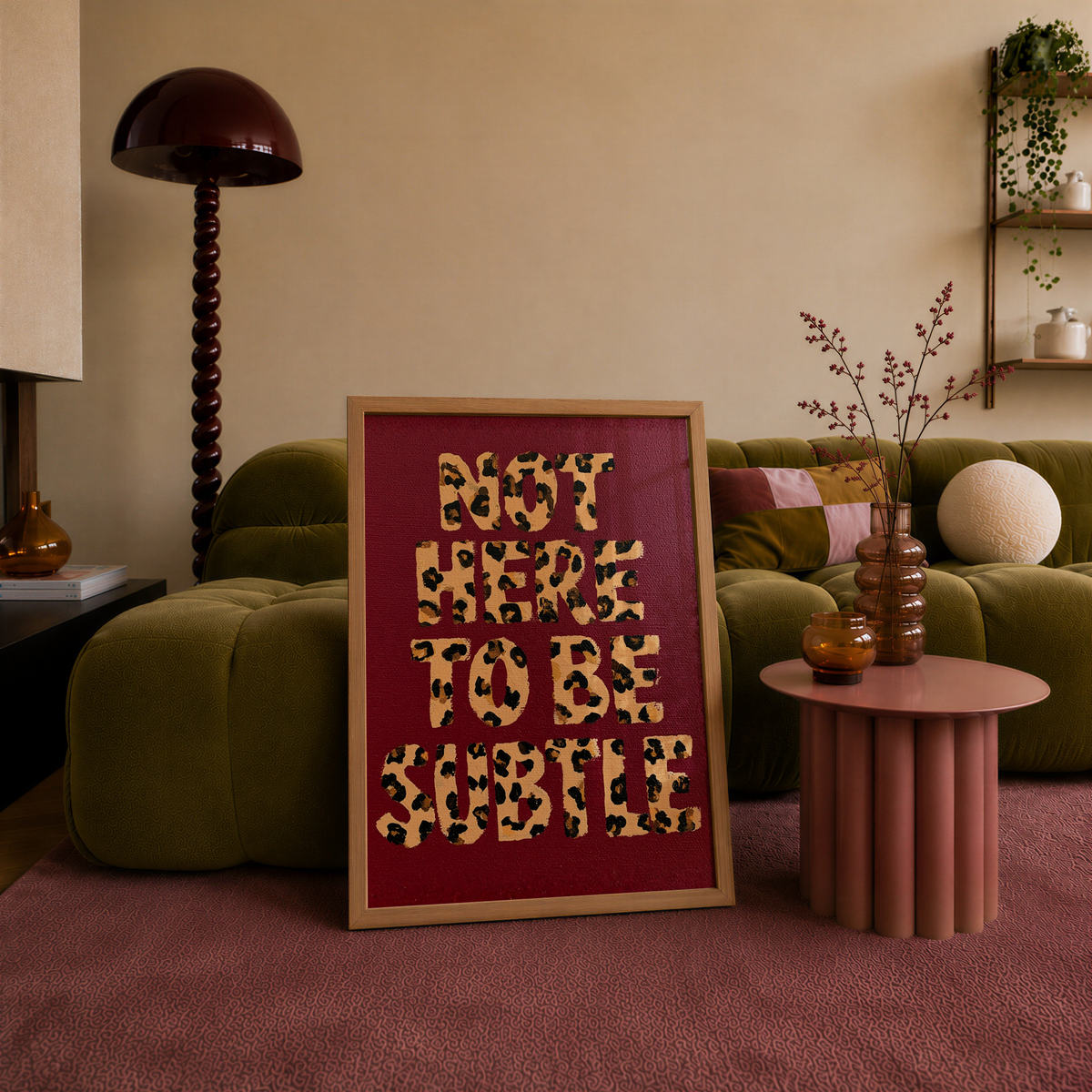 Not Here To Be Subtle Art Print - Gina Ellen Wall Art