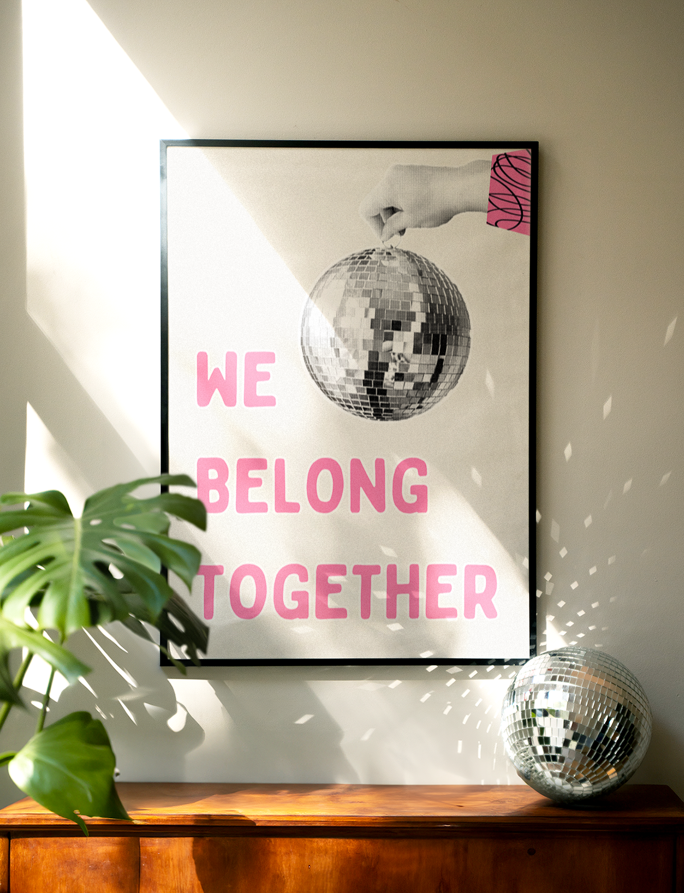 We Belong Together Print
