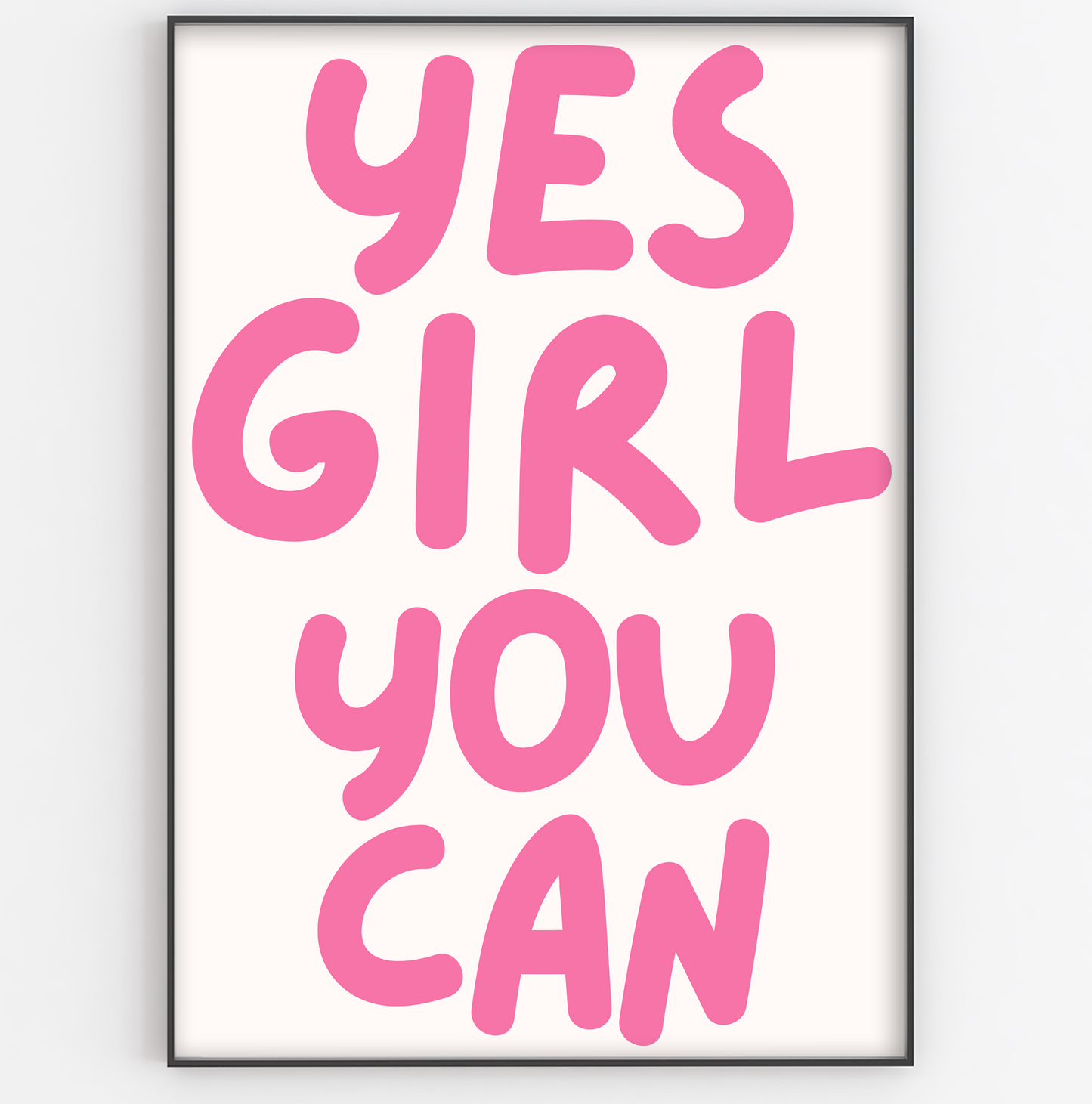 Yes Girl You Can Print